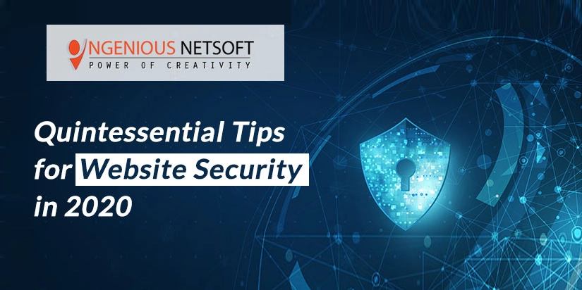 Ingenious Netsoft: Quintessential-Tips-For-Website-Security-In-2020
