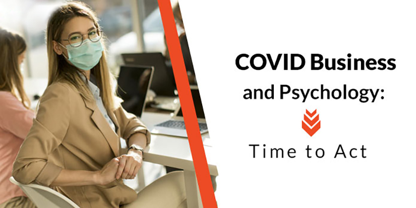 Ingenious Netsoft: Covid-Business-And-Psychology-Time-To-Act