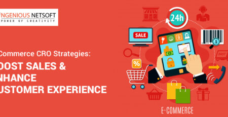 Ingenious Netsoft: E-Commerce-CRO-Strategies-Boost-Sales-And-Enhance-Customer-Experience