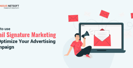 Ingenious Netsoft: How-To-Use-Email-Signature-Marketing-To-Optimize-Your-Advertising-Campaign