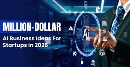 Million-Dollar AI Business Ideas for Startups in 2026 – AI Startup Guide – Ingenious Netsoft Blog