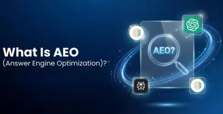 What Is AEO (Answer Engine Optimization)? How to Optimize Content for AI Search, ChatGPT & Google AI Overviews