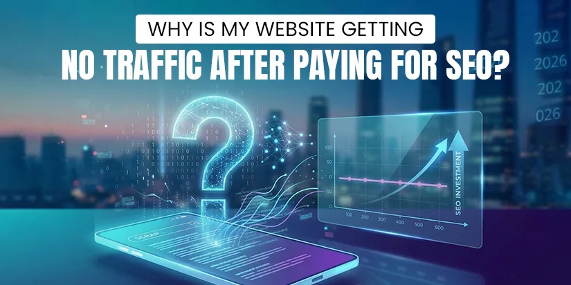 Why Your Website Gets No Traffic After Paying for SEO – Ingenious Netsoft Blog