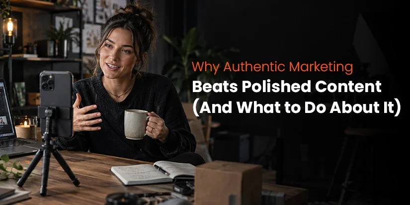 Why Authentic Marketing Beats